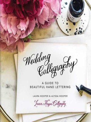 cover image of Wedding Calligraphy: a Guide to Beautiful Hand Lettering
